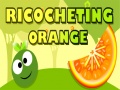 Cluiche Ricocheting Orange