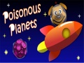 Cluiche Poisonous Planets