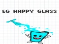 Cluiche EG Happy Glass