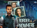 Cluiche Border of Nowhere