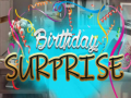 Cluiche Birthday Surprise