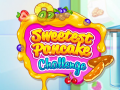 Cluiche Sweetest Pancake Challenge