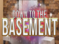 Cluiche Down to Basement