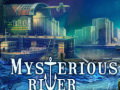 Cluiche Mysterious River