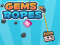 Cluiche Gems N' Ropes