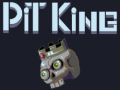 Cluiche Pit king