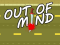 Cluiche Out Of Mind