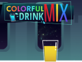 Cluiche Colorful Mix Drink