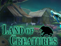 Cluiche Land of Creatures