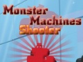 Cluiche Monster Machines Shooter