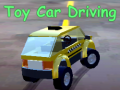 Cluiche Toy Car Driving