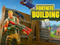 Cluiche Fortnite Building