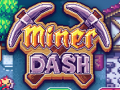 Cluiche Miner dash