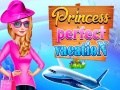 Cluiche Princess Perfect Vaction