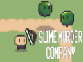 Cluiche Slime Murder Company