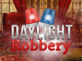 Cluiche Daylight Robbery