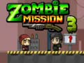 Cluiche Zombie Mission 3