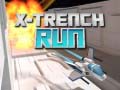 Cluiche X-Trench Run