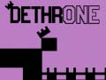 Cluiche Dethrone