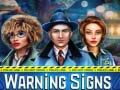 Cluiche Warning Signs