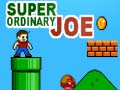 Cluiche Super Ordinary Joe