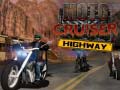 Cluiche Moto Cruiser Highway