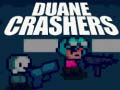 Cluiche Duane Crashers