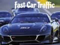 Cluiche Fast Car Traffic