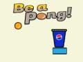 Cluiche Be A Pong!