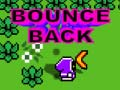Cluiche Bounce Back
