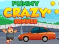 Cluiche Funny Crazy Runner