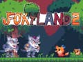 Cluiche Foxy Land 2