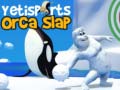 Cluiche Yetisports Orca Slap
