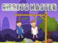 Cluiche Gibbets Master