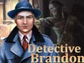 Cluiche Detective Brandon