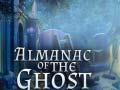 Cluiche Almanac of the Ghost