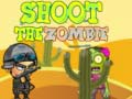 Cluiche Shoot the Zombie