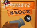 Cluiche Pirate Knock