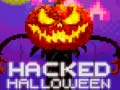 Cluiche Hacked Halloween