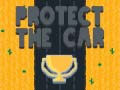 Cluiche Protect The Car