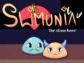 Cluiche Slimunia The Slime Hero!