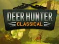 Cluiche Deer Hunter Classical