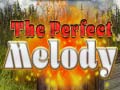 Cluiche The Perfect Melody