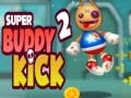 Cluiche Super Buddy Kick 2