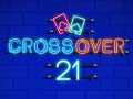 Cluiche Crossover 21