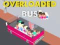 Cluiche Overloaded Bus