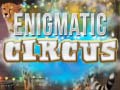 Cluiche Enigmatic Circus