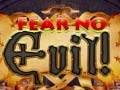 Cluiche Fear no Evil!