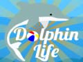 Cluiche Dolphin Life
