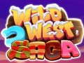 Cluiche Wild West Saga